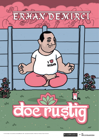 Bij' De Vieze Gasten Doe Rustig - Erhan Demirci
